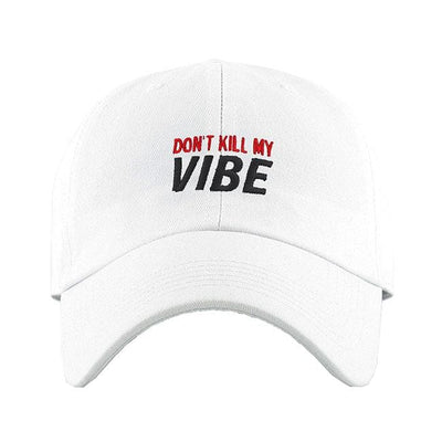 dad-hat-dont-kill-my-vibe-embroidery