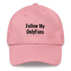 Follow My OnlyFans Dad Hat - Pink